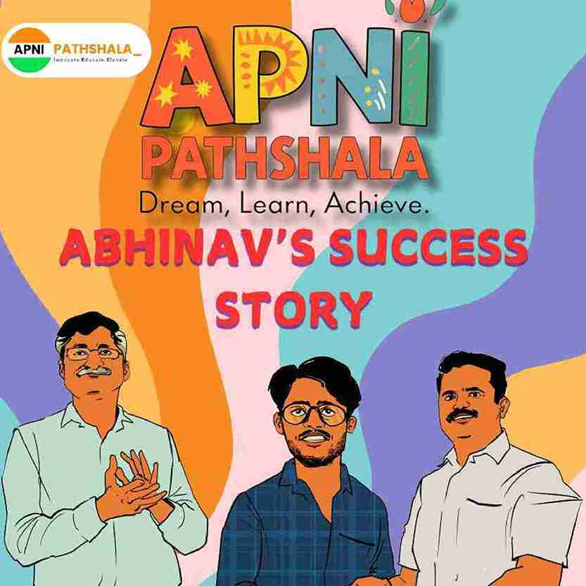 Abhinav's Success Story